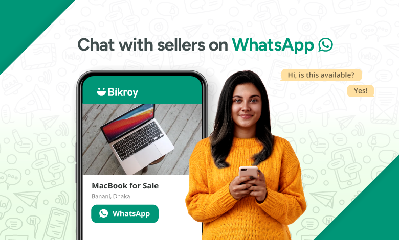 Bikroy-এর নতুন ফিচার - WhatsApp চ্যাট