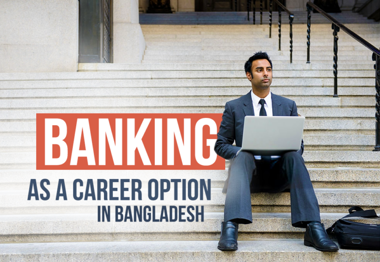 why-should-i-choose-banking-as-a-career-in-bangladesh-bikroy-blog