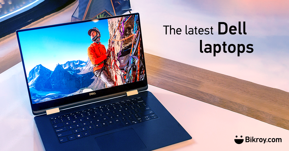 Photo of Latest Dell Laptops in Bangladesh in 2019