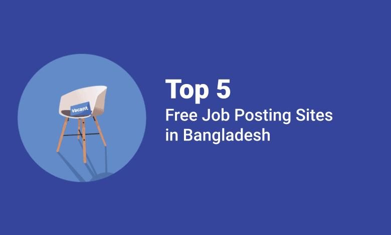 Top 5 Free Job Posting Sites in Bangladesh